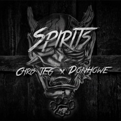 Chris JEG & Donhowe - Spirits (Original Mix)"FREE DOWNLOAD"