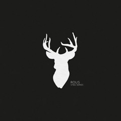 Rous - In Love & Alive [Stag Series Vol 1]