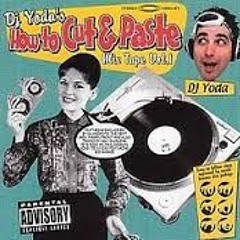DJ Yoda's How To Cut & Paste Mix Tape Vol. 1