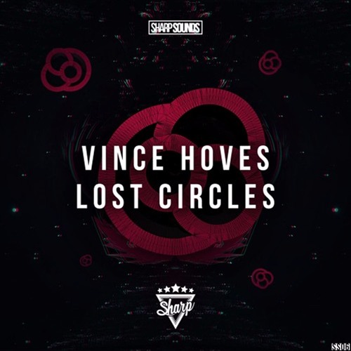 Vince Hoves - Lost Circles (Original Mix)