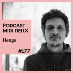 Midi Deux Podcast #177 - Henge