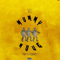 "Mummy Move" {Prod. By A2RBeatz}