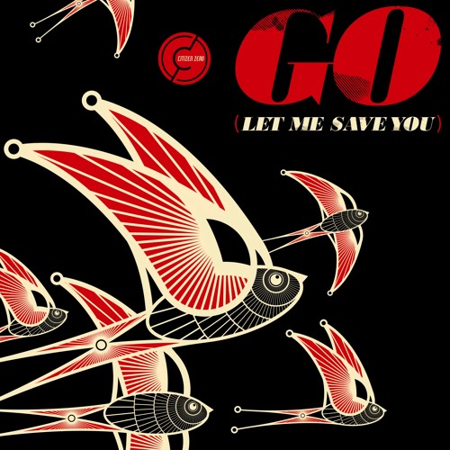 Go (Let Me Save You)