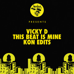 Vicky D - This Beat Is Mine (Kon's Groove)