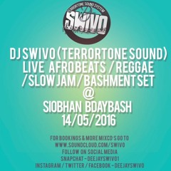 Dj Swivo(Terrortone Sound) Live Set At Siobhan BDay Bash 14/05/2016