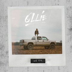 Ollie - We On ft. Cam Meekins