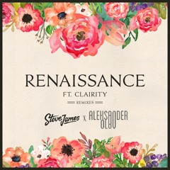 Steve James, Clarity - Renaissance (Aleksander Olav Remix)
