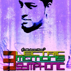 Symphonic - Electric Emotions EP - Track 1 Hush Track2 Infinity