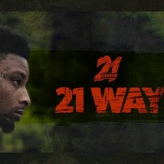 21 Savage - 21 Way (Official Audio)