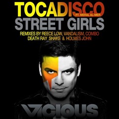 Tocadisco feat. Meral Al-Mer - Street Girls (Vandalism Remix)
