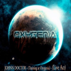 JOHNN DOCTOR - TRAINING IN OXYGENIA (PURE REAL TIME LIVE ACT)- WAV FORMAT - FREE DOWNLOAD