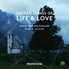 1. Let Him Kiss Me (from Four Songs Of Love) Sven-David Sandström (South Dakota Chorale)