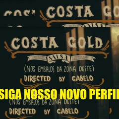 Costa Gold -  Salsa (Nos Embalos Da Zona Oeste) [Prod. Lotto]