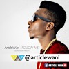 Article Wan : Follow Me {Social Media Riddim} @articlewani