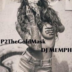 P2TheGoldMask Ft DJ Memph (Saxophone)- Heard About Me (Remix)