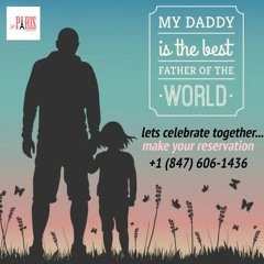 Let's celebrate Father Day together in restaurant "in Paris" Make your reservation - +1 847 606-1436