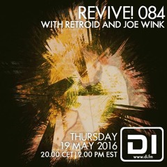 Joe Wink's Revive Guest Mix