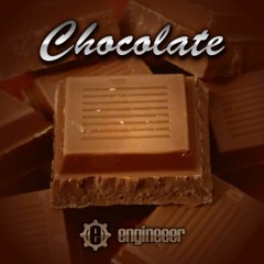 Engineeer - Chocolate