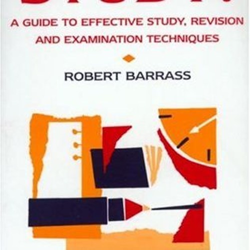Study!: A Guide to Effective Learning, Revision and Examination Techniques  download pdf