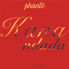 Kana Ndada (Prod. by Victor Enlisted)