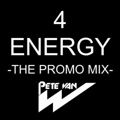 4 Energy - The Promo Mix (Mixed By Pete Van W)