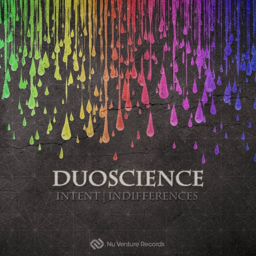 Duoscience - Intent // Indifferences [NVR025: OUT NOW!]