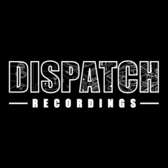 Dispatch Recordings Label Mix, May 2015