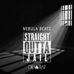 Nebula Beatz - Straight Outta Jail