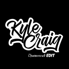 Thunderstruck (Kyle Craig Edit)