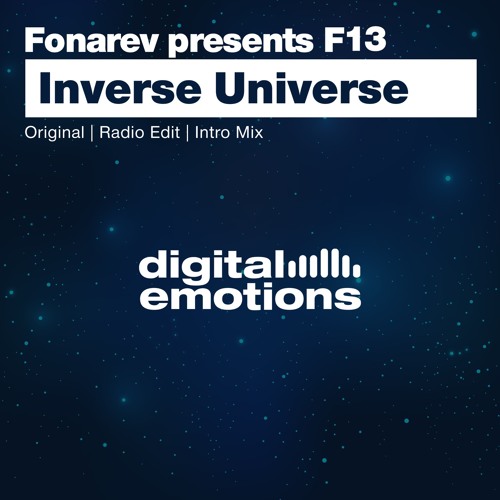 Fonarev presents F13 - Inverse Universe (Preview)Release date 30.5 [Digital Emotions Records]