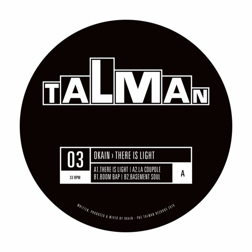 Okain - There Is Light - TALMAN03