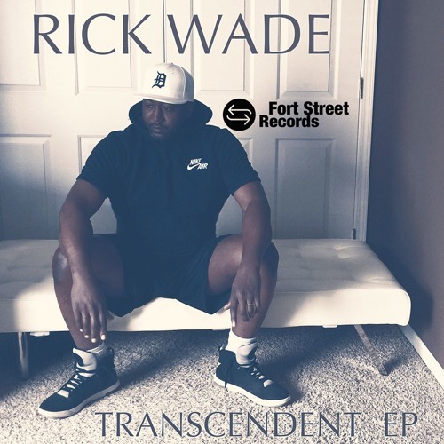 PREMIERE: Rick Wade - Transcendent [Fort Street]