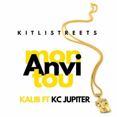 Mon Anvi Tou - Kalib Ft Kc Jupiter