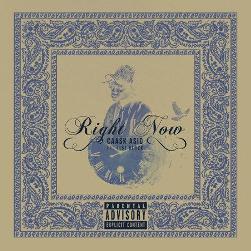 Right Now (Prod. By CAASK ASID)