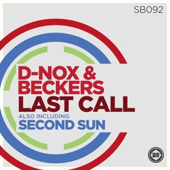 SB092 | D-Nox & Beckers 'Second Sun' (Original Mix)