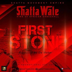 Shatta Wale - First Stone