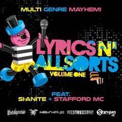 Lyrics N' Allsorts Volume one Featuring DJ Si-anite & Stafford MC