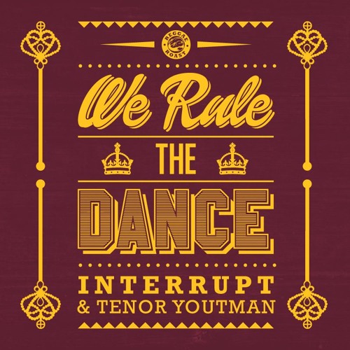 Interrupt & Tenor Youthman - We Rule The Dance