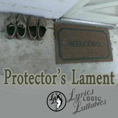 Protectors' Lament