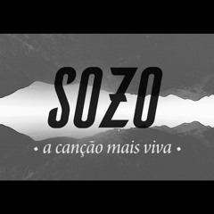 A Canção Mais Viva - SOZO