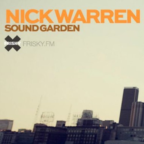 Nick Warren presents The Soundgarden, Rosario Special