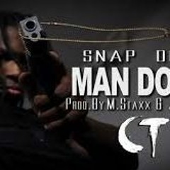 Snap Dogg - Man Down(Prod. By BEAT GANG)