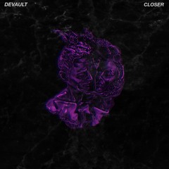 Devault - Closer