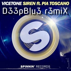 Viceton - Siren feat. Pia Toscano ( D33pBlu3 R3miX )