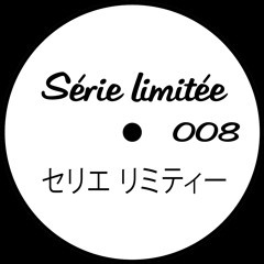 Serie Limitee 008