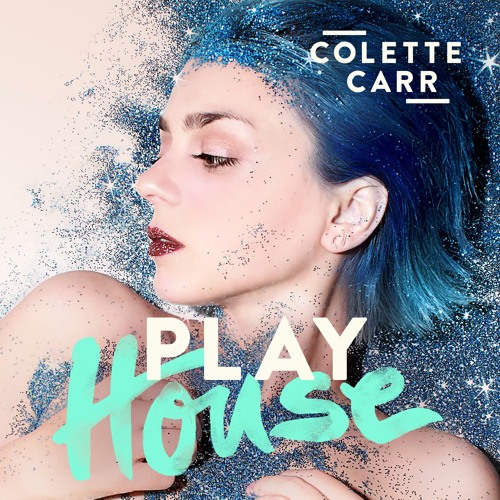 Colette Carr - Play House