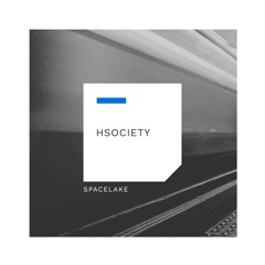 Spacelake – Hsociety