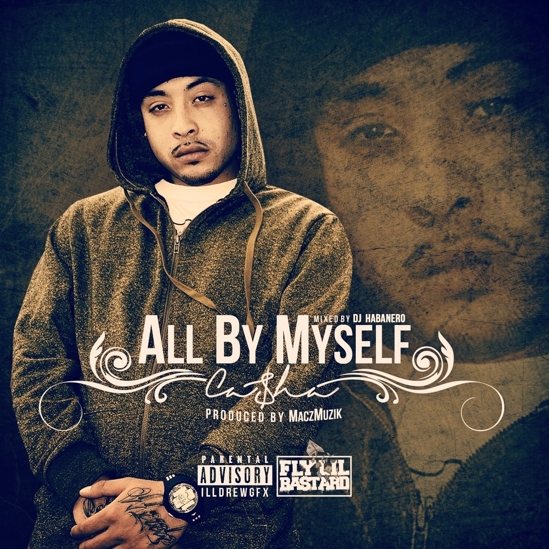 Casha - All By Myself (Prod. MaczMuzik) [Thizzler.com Exclusive]