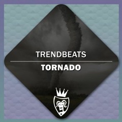 TRENDBEATS - TORNADO // BUY NOW! [BLANCO Y NEGRO MUSIC] - OCTOBER 2014