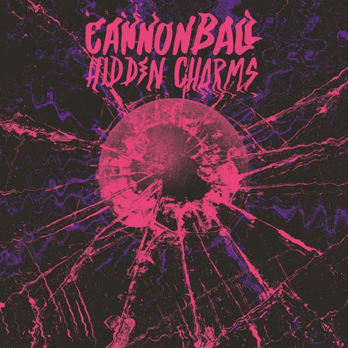 Stream Cannonball by Hidden Charms | Listen online for free on SoundCloud